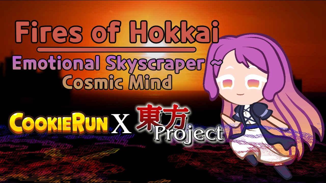 Fires of Hokkai/Emotional Skyscraper (Cookie Run Style Arrange)