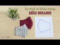 Cách thiết kế khẩu trang siêu nhanh | How to make a masks | Gác của Tea