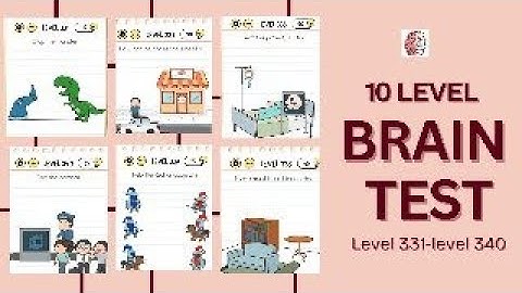 Brain test level 331-340 answers | solution walkthrough of 10 levels