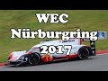 Letzter WEC Lauf auf dem Nürburgring 2017
