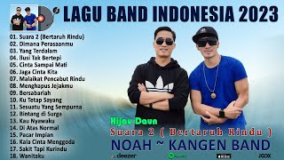 Suara 2 Bertaruh Rindu ~ Lagu Band Terbaru 2023 Full Album ~ Lagu Indonesia Terbaru Dan Terpopuler