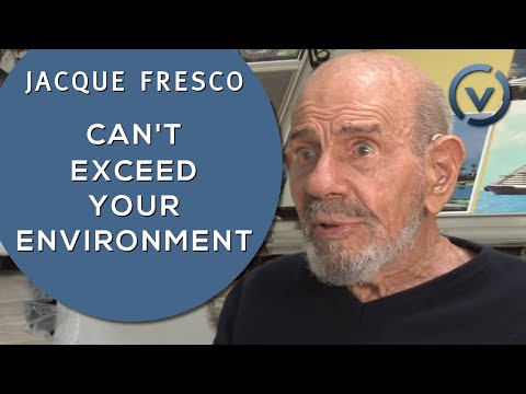 Jacque Fresco - Can't Exceed Your Environment - Dec. 28, 2010