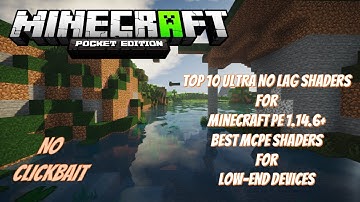 BEST Shaders No Lag For Minecraft PE 1.14.6+ Top MCPE Shaders support RAM 1GB - 3GB