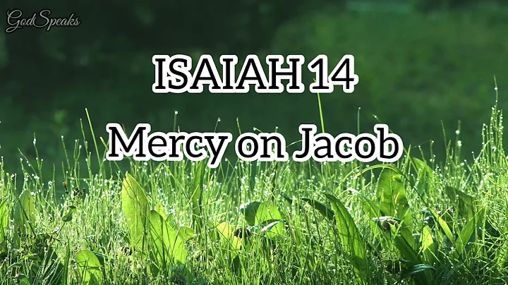 Isaiah 14: 1-32 | NKJV