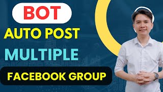 Bot Auto Post Multiple Facebook Groups 2024 | App Poster Unlimited Group