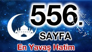 Kuran 556. sayfa / Teğabun suresi 2. sayfa / yavaş okuyuş 28. cüz 556. sayfa