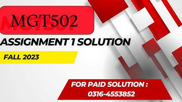 MGT502 Assignment 1 solution fall 2023 | mgt502 assignment 1 solution |MGT502 Assignment 1 solution