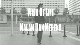 Wish Of Life - Malam dan Mereka (Official Lyric Video)