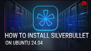 How to Install SilverBullet on Ubuntu 24.04 (Docker Setup Guide)