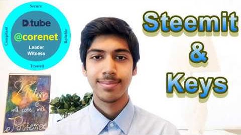 Steemit Keys (Owner, Active, Posting, Memo Keys) - D.Tube Leader @corenet