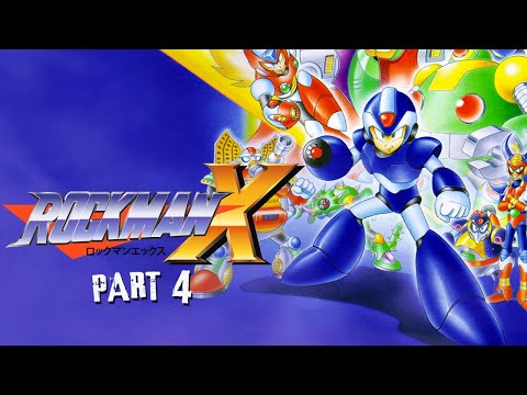 【ロックマン X（Super Famicom）】Part 4 / 4