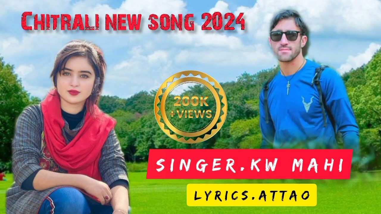 Tu Ma Gamburi khowar new song 2024 Singerkw mahi