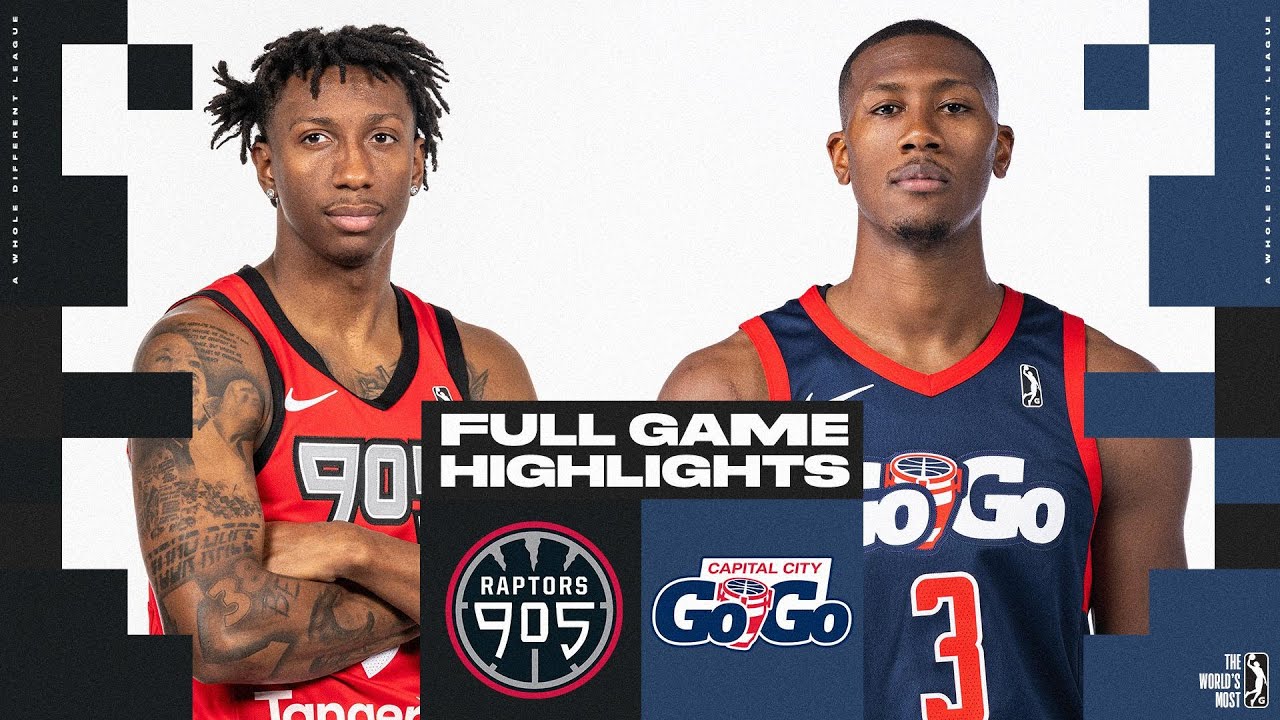 Raptors 905 at Capital City Go-Go Stream G League Live Free - How to Watch and Stream Major League and College Sports