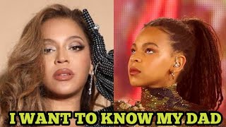 Beyonce Became Frustrated When Blue Ivy Demanded To See and Know Her Real Dad.
