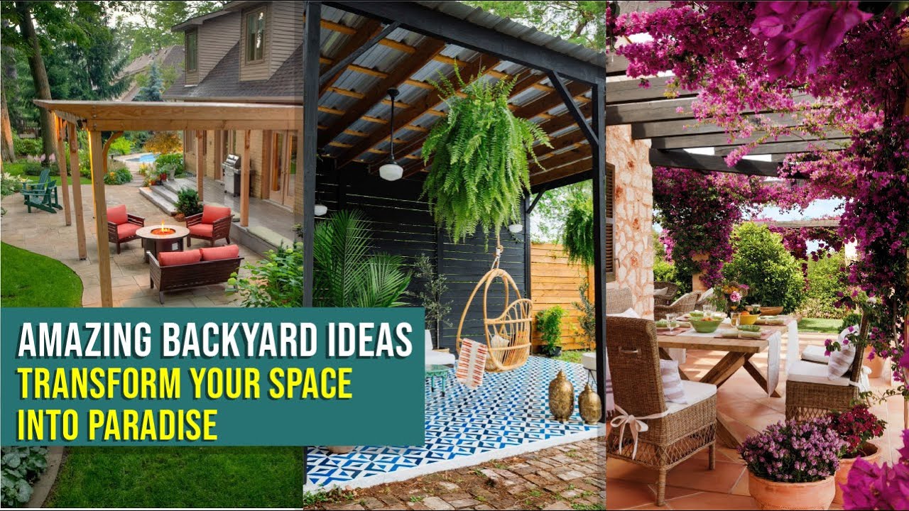 Create a Backyard Paradise with These 32 Ideas