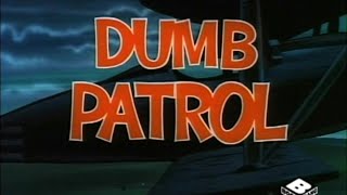 Looney Tunes Dumb Patrol Opening And Closing