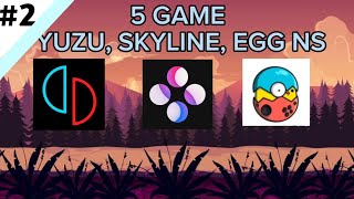 5 GAME Untuk Yuzu Emulator, Skyline Emulator, EGG NS | On Android | Download | Part 2