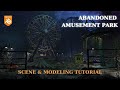 Blender Create Abandoned Amusement Park Scene FREE Tutorial / Blender 3D