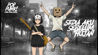 Sedia Aku Sebelum Hujan - idgitaf (POP PUNK COVER) by  CATHER AND WILD