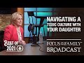 Best of 2021: Navigating a Toxic Culture with Your Daughter - Dr. Meg Meeker