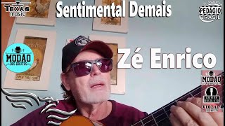 Sentimental Demais - Zé Enrico