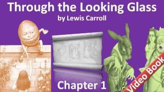 Through the Looking-Glass by Lewis Carroll - Chapter 01 - Looking-Glass House screenshot 2