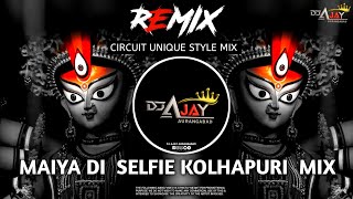 Maiya Di Selfie Punjabi | Edm Circuit (Remix) Dj Ajay Aurangabad & Krish Gurjar Navratri Bhajan 2025