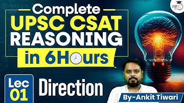 Complete UPSC CSAT Reasoning | Lecture 1 - Direction | UPSC Prelims | StudyIQ IAS