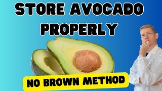 The Right Way to Store Avocados Before AND After Cutting