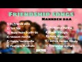 Friendship songs | Nannben daa | Non Stop Hits | Tamil songs | Tamil movies | Jukebox Mp3 Song