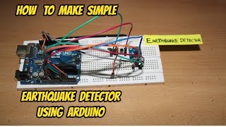 Details How to make simple earthquake detector using arduino Guide