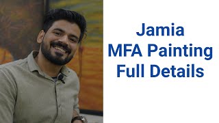 MFA Painting Entrance Test Syllabus for jamia with full Details