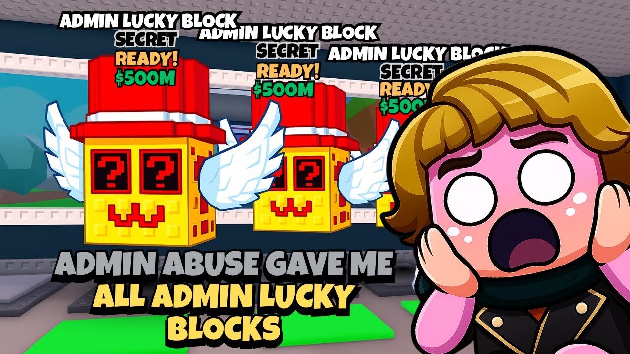 Opening 31 ADMIN LUCKY BLOCKS From ADMIN ABUSE in Steal a Brainrot ...