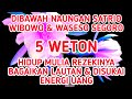 Download Lagu Dalam Naungan Satrio Wibowo Waseso Segoro 5 Weton Hidup Mulia Rezeki Bagaikan Lautan disukai Uang