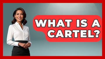 What Is A Cartel? - Learn About Libertarianism