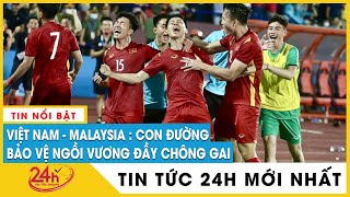 Bản Tin tối 19/5  Lộ diện đội hình U23 Việt Nam - U23 Malaysia tối nay