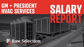 General Manager and President Salary Report - Residential HVAC Services