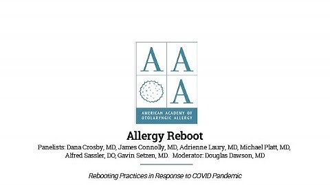 Allergy Practice Reboot During the COVID Era - AAOA Zoomcast