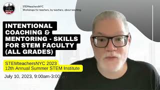 "Intentional Coaching & Mentoring: Essential Skills for STEM Faculty (All Grades)"