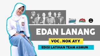 Download Lagu EDAN LANANG ( Nok Ayy )🔴COVER EDISI LATIHAN TEAM ASMUN × ITING AUDIO🔥 MP3