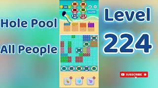 Hole Pool All People Level 224 🕳️🎯 | Easy Start Gameplay & Satisfying Puzzle | Go Answer