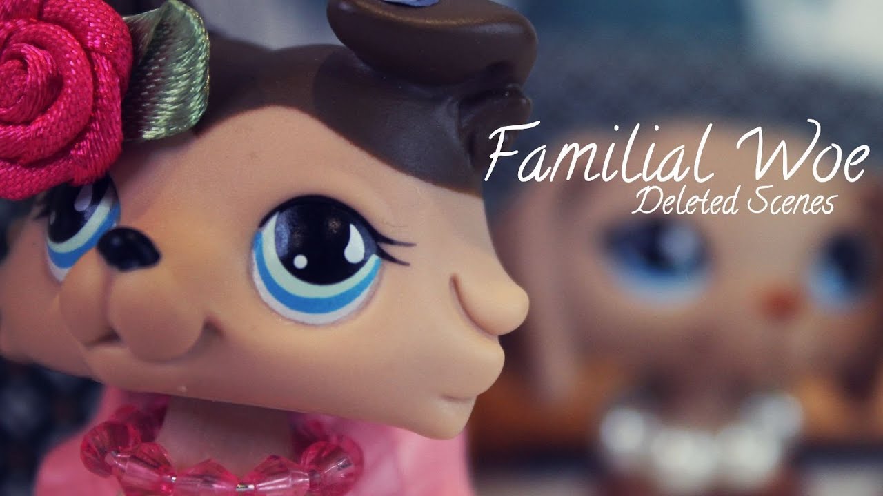 Lps Scene LPS: Familial Woe | Short Film | Deleted Scenes - YouTube