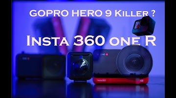 GoPro Hero 9 Killer INSTA 360 ONE R | GoPro Hero 9 or INSTA 360 One R