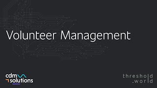 Volunteer Management - CDM Solutions for Nonprofits