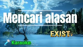 Download Lagu Mencari alasan #exist #karaoke #riuhnada MP3 Download Lagu Mencari alasan #exist #karaoke #riuhnada MP3
