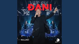 Video thumbnail of "Đani - Najjači (Live)"