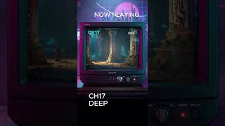 CH17 DEEP 📺 MAGO TV