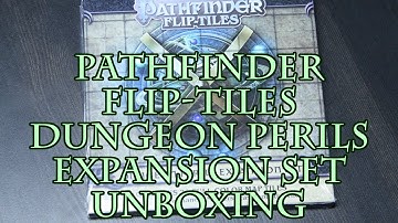Pathfinder Flip-Tiles Dungeon Perils Expansion Set Unboxing