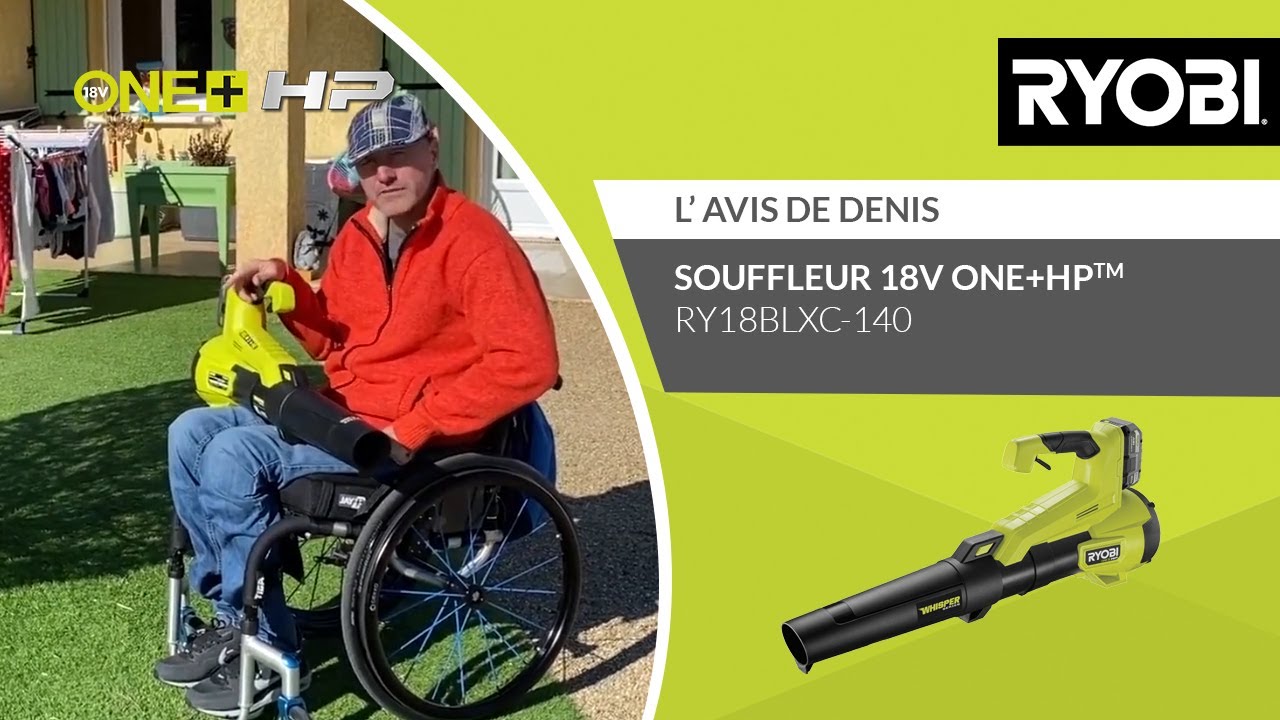 SOUFFLEUR 18V ONE+™HP RY18BLXC-140 RYOBI® - L'avis de Denis 