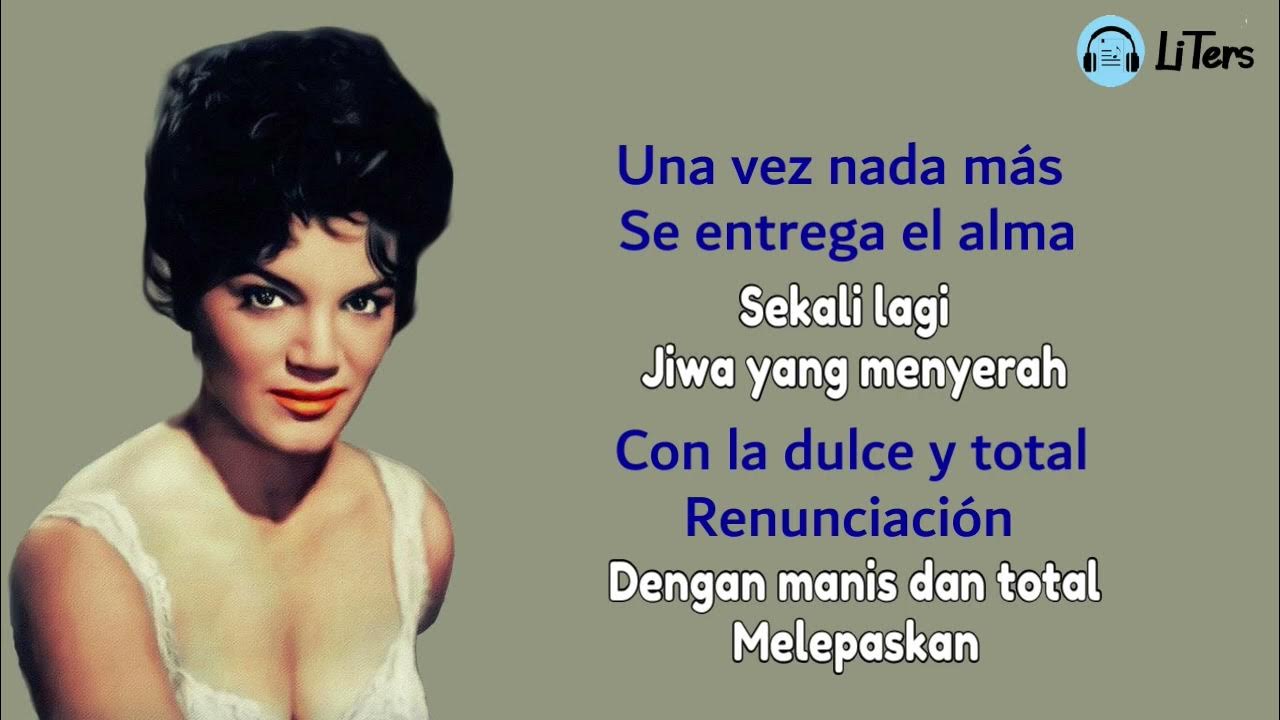 Connie Francis Solamente Una Vez Lirik dan Terjemahan @LiTers Connie Francis Solamente Una Vez Lirik dan Terjemahan @LiTers